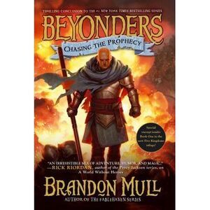 Chasing the Prophecy -- Brandon Mull